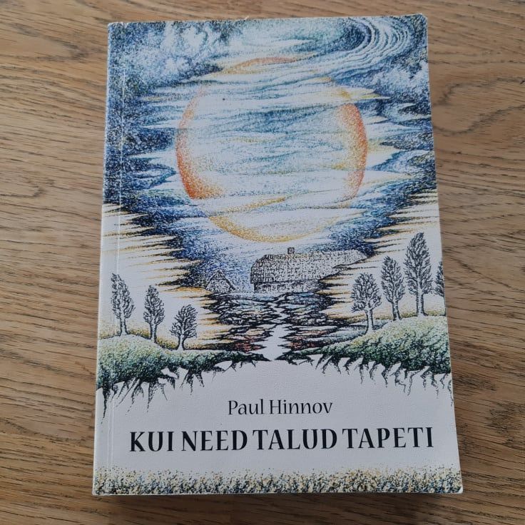 Kui need talud tapeti . Paul Hinnov