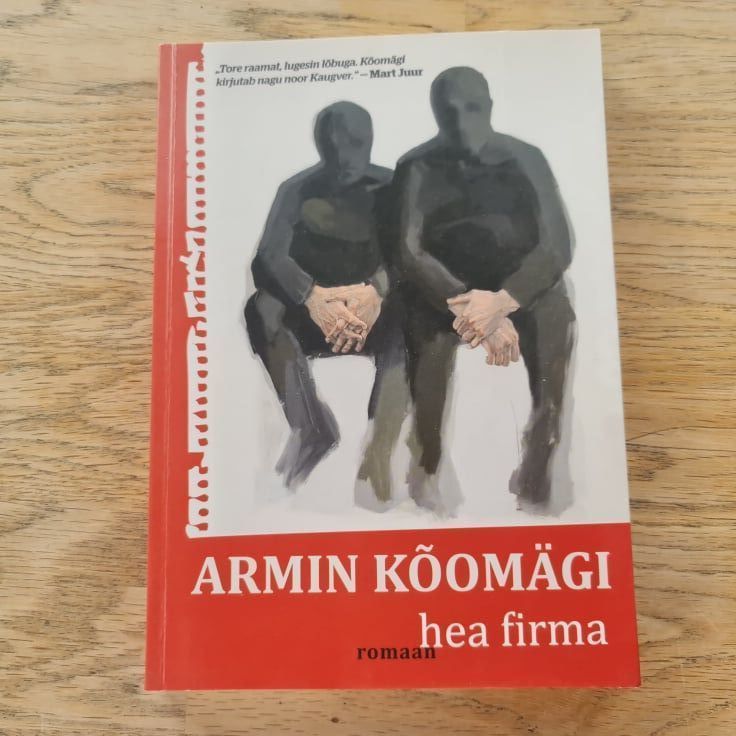 Hea firma . Armin Kõomägi