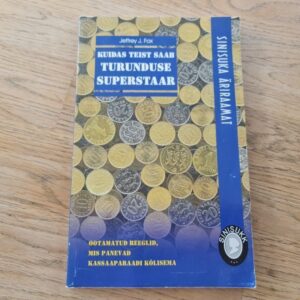 Kuidas teist saab turunduse superstaar . Jeffrey J. Fox