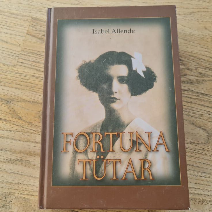 83326505 Fortuna tütar . Isabel Allende