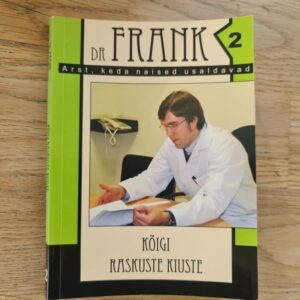 83404013 Kõigi raskuste kiuste . Dr Frank
