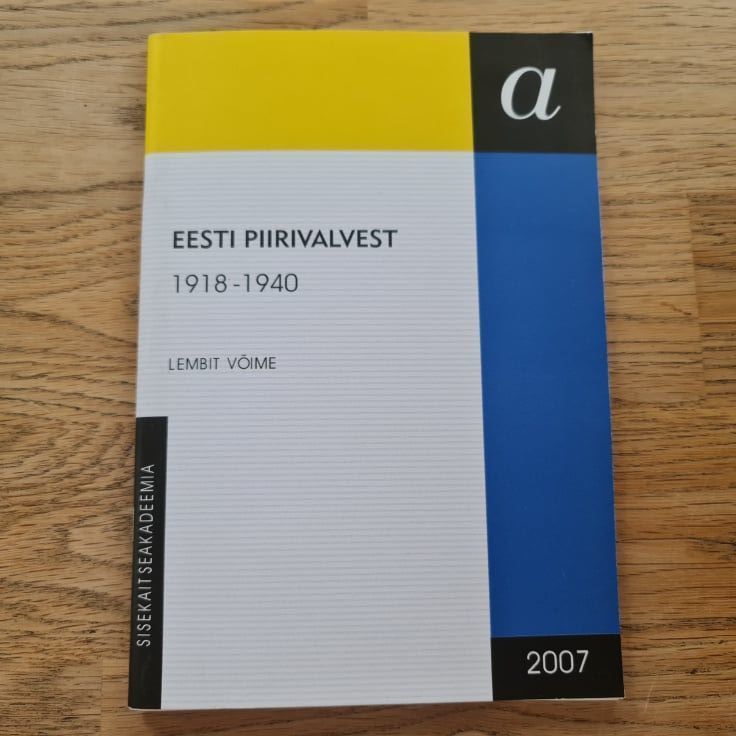 Eesti piirivalvest 1918 - 1940 . Lembit Võime