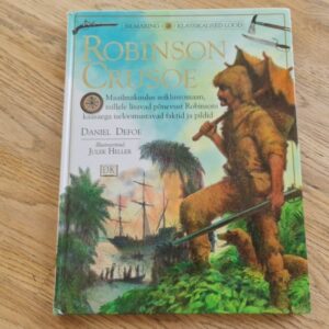 Robinson Crusoe . Daniel Defoe