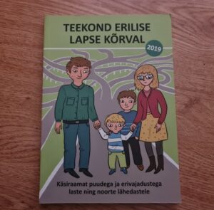 Teekond erilise lapse kõrval . Käsiraamat puudega ja erivaja