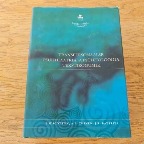 83564978 Transpersonaalse psühhiaatria ja psühholoogia tekstikogumik