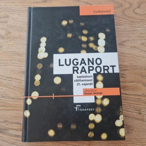 Lugano raport Kapitalismi säilitamisest 21. sajandil