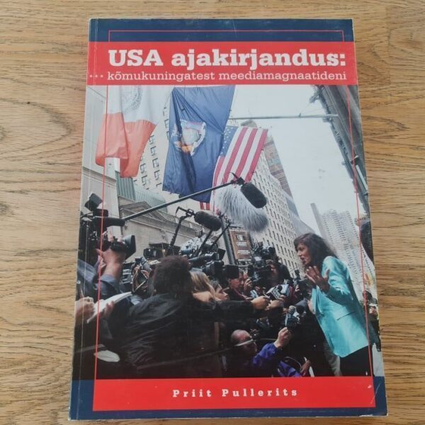 USA ajakirjandus . Priit Pullerits
