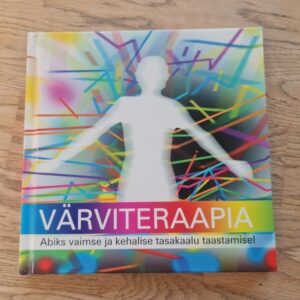 Värviteraapia . Lilian Verner-Bonds