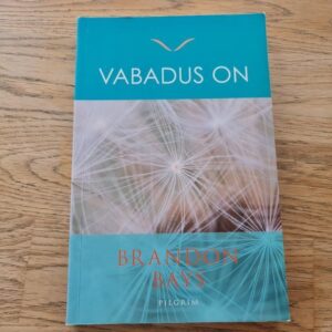 Vabadus on . Brandon Bays