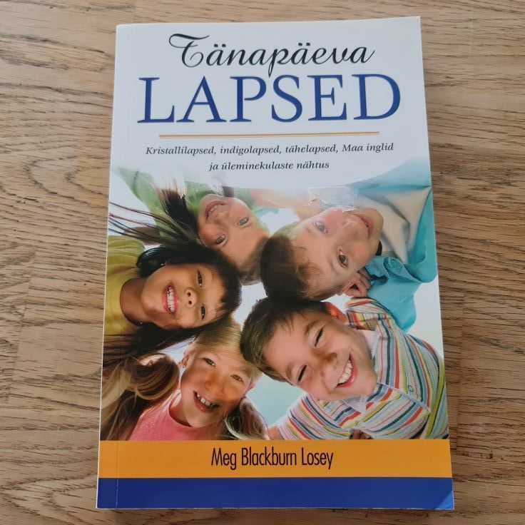 83888995 Tänapäeva lapsed . Meg Blackburn Losey
