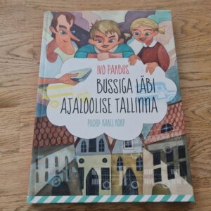 Bussiga läbi ajaloolise Tallinna . Ivo Parbus