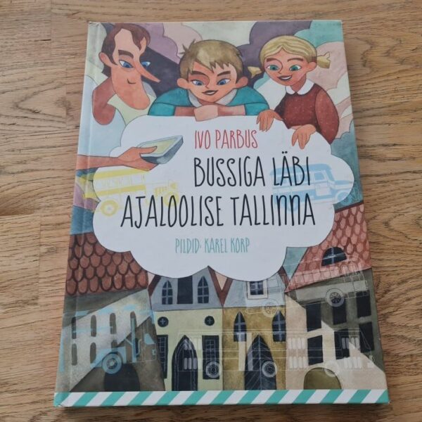 Bussiga läbi ajaloolise Tallinna . Ivo Parbus