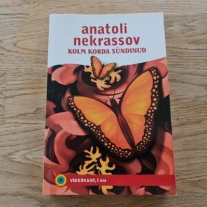 Kolm korda sündinud . Anatoli Nekrassov