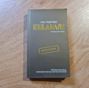 Eelarve Friigikogu rahvuseepos . Juku-Kalle Raid