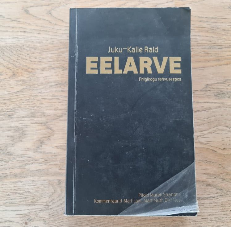 Eelarve Friigikogu rahvuseepos . Juku-Kalle Raid