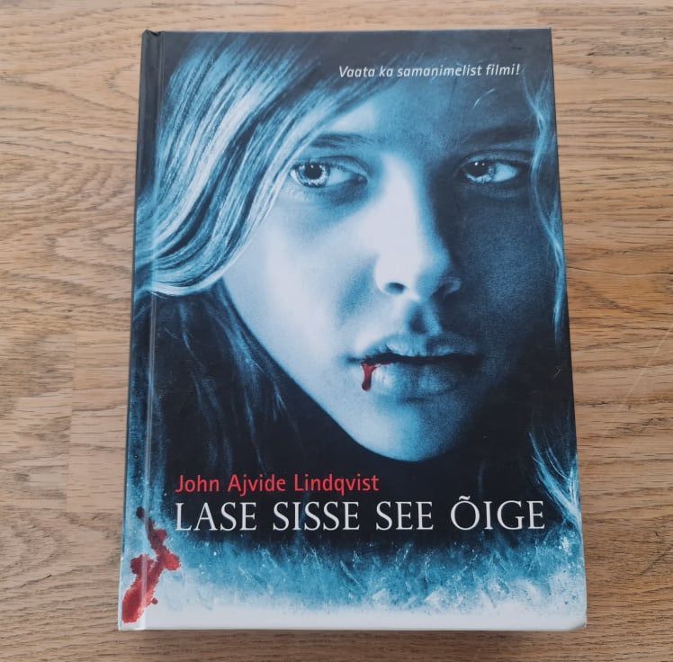 84310245 Lase sisse see õige . John Ajvide Lindqvist