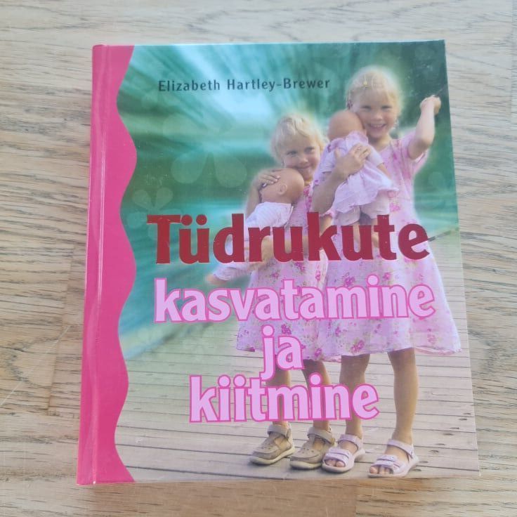 84458524 Tüdrukute kasvatamine ja kiitmine . Elizabeth Hartley-Brewer