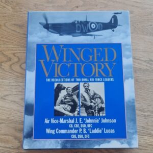 Winged Victory: The Recollections Of Two Royal Air Force Lea