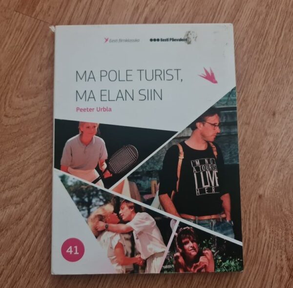 Ma pole turist ma elan siin