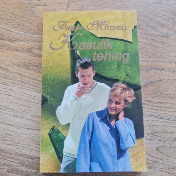 Kasulik tehing . Frieda Mitchell