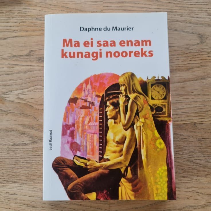 84624070 Ma ei saa enam kunagi nooreks . Daphne du Maurier