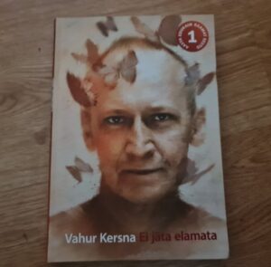 Ei jäta elamata . Vahur Kersna