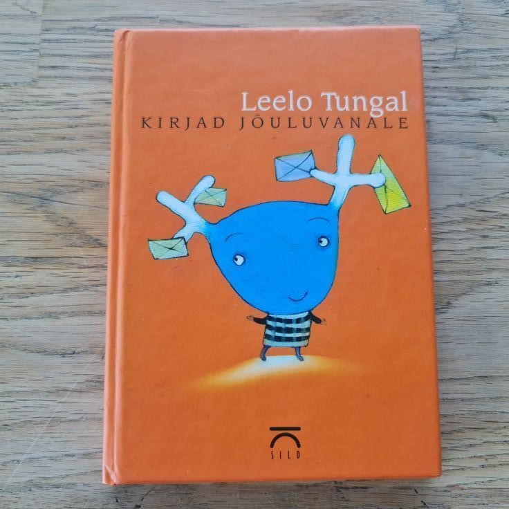 84673713 Kirjad jõuluvanale . Leelo Tungal