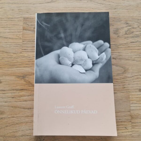 Õnnelikud päevad . Laurent Graff