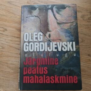 Järgmine peatus mahalaskmine . Oleg Gordijevski