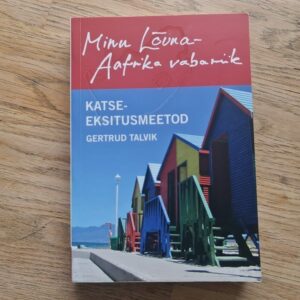 Minu Lõuna-Aafrika Vabariik . Gertrud Talvik