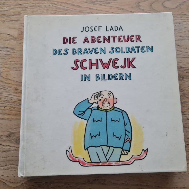 Die Abenteuer des braven Soldaten Schwejk in Bildern