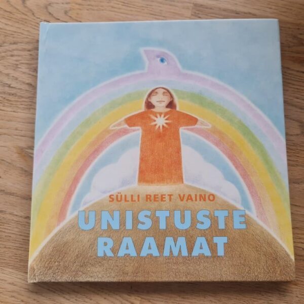Unistuste raamat . Sülli Reet Vaino