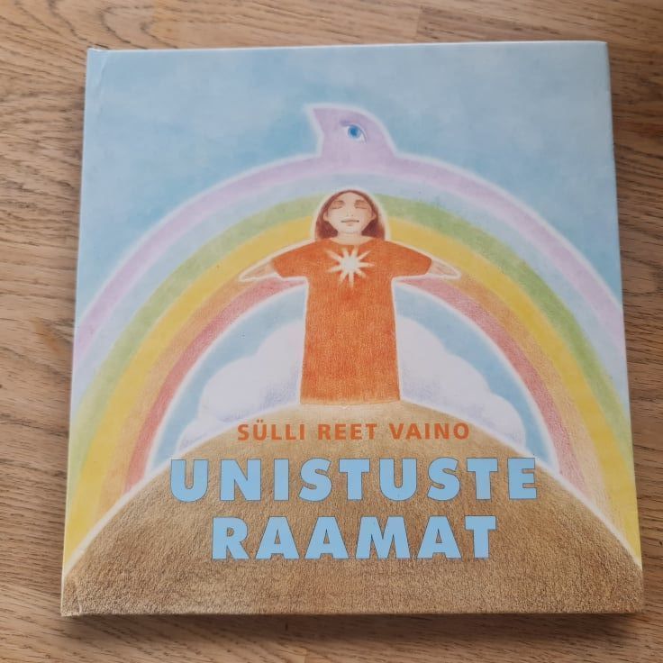 Unistuste raamat . Sülli Reet Vaino