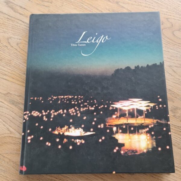 Leigo . Tõnu Tamm