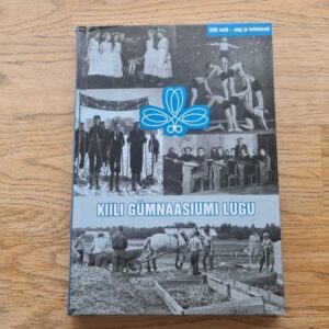 Kiili Gümnaasiumi lugu