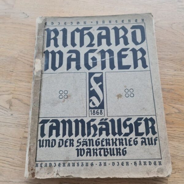 Tannhäuser und der Sängerkrieg auf Wartburg Richard Wagner