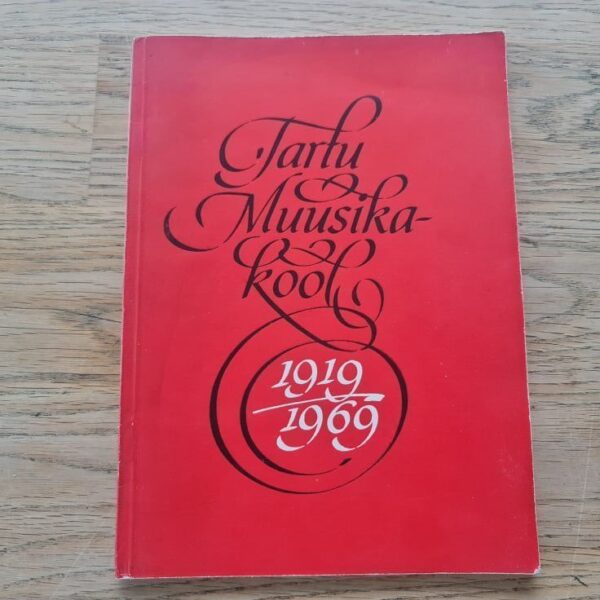 85111383 Tartu Muusikakool 1919-1969