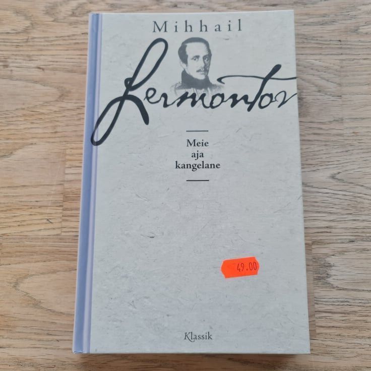 85174899 Meie aja kangelane . Mihhail Lermontov
