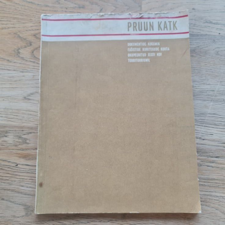 85350062 Pruun katk . Dokumentide kogumik fašistide kuritegude kohta