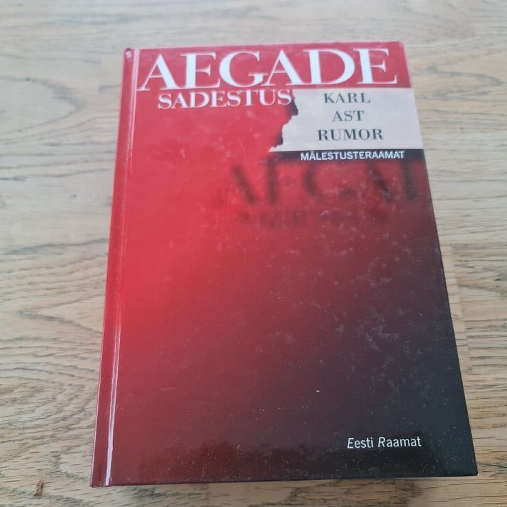 Aegade sadestus . Karl Ast Rumor