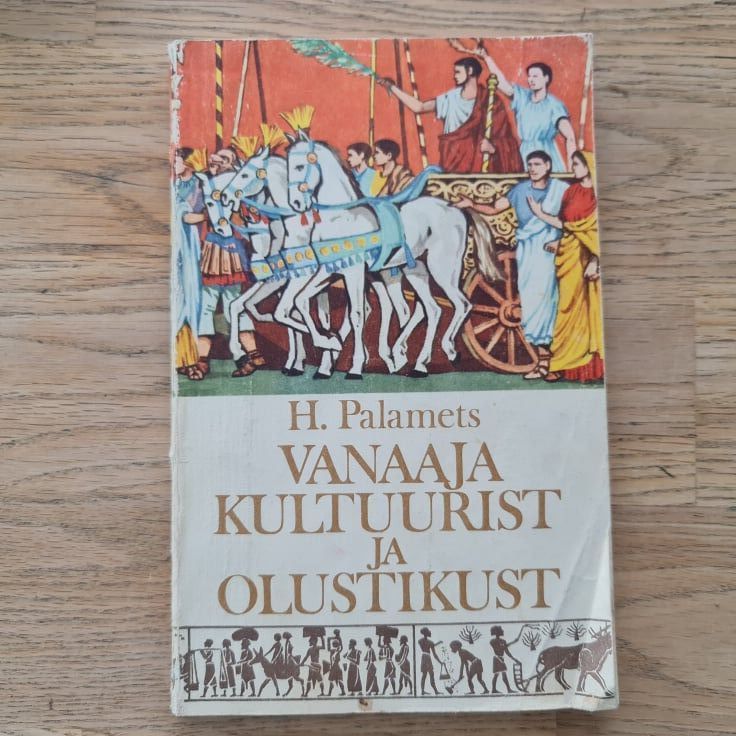 Vanaaja kultuurist ja olustikust . Hillar Palamets