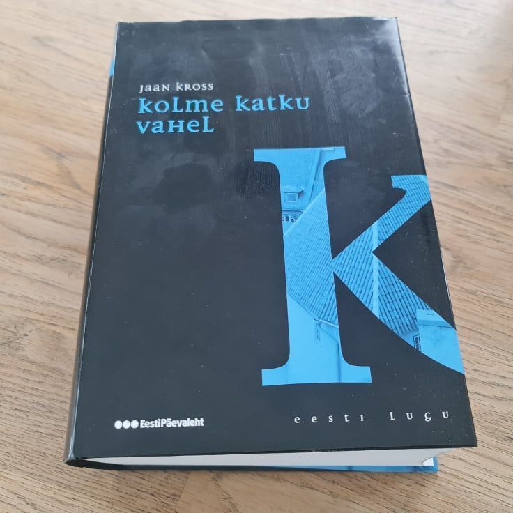 85498216 Kolme katku vahel . Jaan Kross