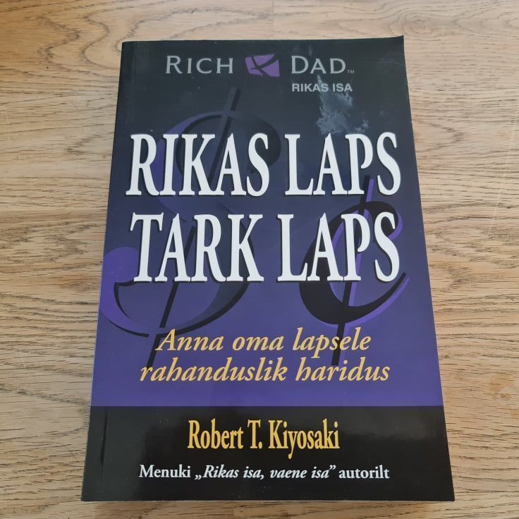 Rikas laps tark laps . Robert T. Kiyosaki ja Sharon L. Lecht
