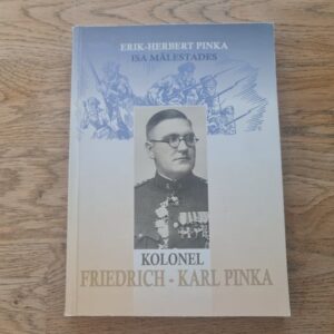 Kolonel Friedrich-Karl Pinka . Erik-Herbert Pinka