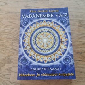 Vabanemise vägi . Riina Grethiel Leppoja