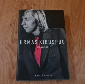 Urmas Kibuspuu . 31 aastat . Rait Avestik