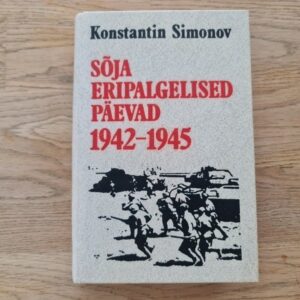 Sõja eripalgelised päevad 2 . Konstantin Simonov