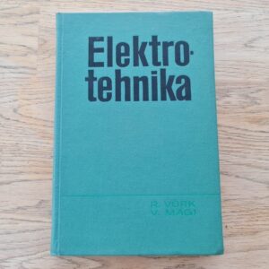Elektrotehnika . Vahur Mägi ja Rein Võrk