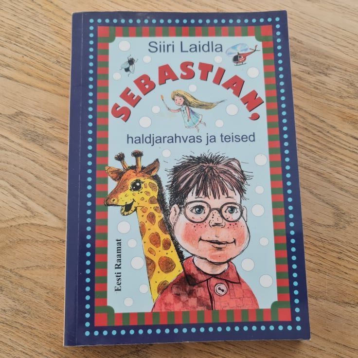 Sebastian haldjarahvas ja teised . Siiri Laidla