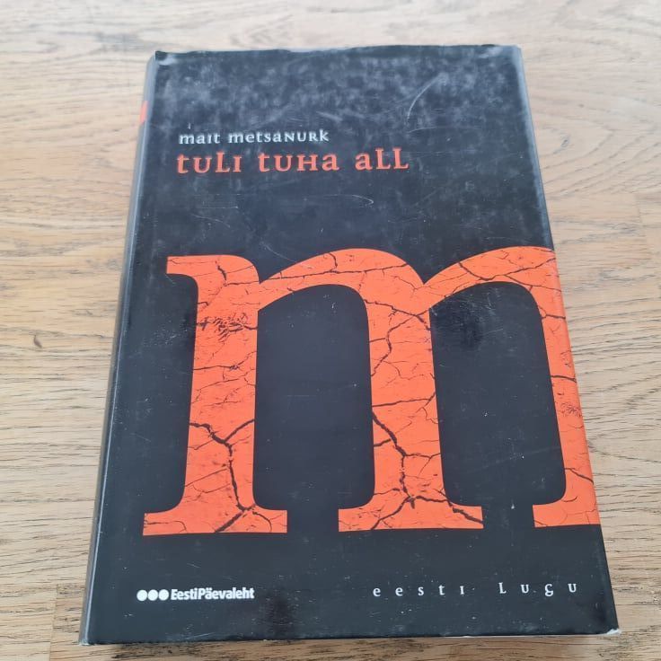 85912588 Tuli tuha all . Mait Metsanurk